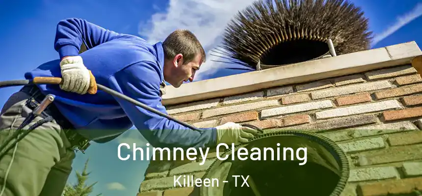  Chimney Cleaning Killeen - TX